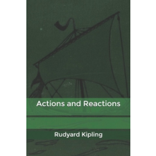  Actions and Reactions – Rudyard Kipling idegen nyelvű könyv
