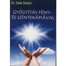 ACTIVE LIGHT POLÁRLÁMPÁHOZ KÖNYV - Dr. Deák Sándor: Gyógyítás fény- és színterápiával gyógyászati segédeszköz