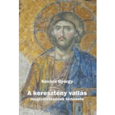 Ad Librum Kft. A keresztény vallás megszületésének története vallás