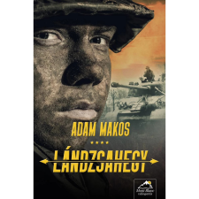 Adam Makos - Lándzsahegy egyéb könyv