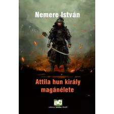 Adamo Books Attila ​hun király magánélete egyéb e-könyv