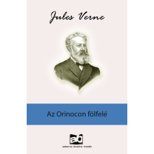 Adamo Books Az Orinocon fölfelé regény