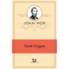 Adamo Books Trenk Frigyes szépirodalom