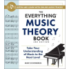 Adams Media Corporation The Everything Music Theory Book, 3rd Edition – SCHONBRUN MARC (Puha kötésű)