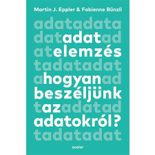 Adatelemzés - Hogyan beszéljünk az adatokról? történelem