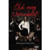 Adriana Mather - Öld meg Novembert!