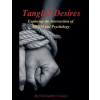 Adriano Alamia Tangled Desires - Exploring the Intersection of BDSM and Psychology (Könyv)