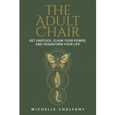  ADULT CHAIR – CHALFANT MICHELLE idegen nyelvű könyv