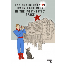  Adventures of Owen Hatherley in the Post-Soviet Space – OWEN HATHERLEY idegen nyelvű könyv