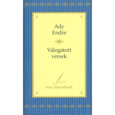  Ady Endre: válogatott versek /Arany klasszikusok irodalom