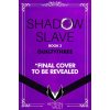Aethon: Vault Shadow Slave, Book 3 | GUILTYTHREE