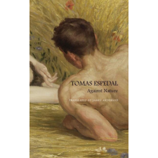  Against Nature - The Notebooks – Tomas Espedal,James Anderson idegen nyelvű könyv