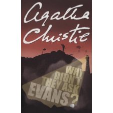 Agatha Christie Why Didn' t They Ask Evans? regény
