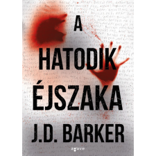 Agave J.D. Barker - A hatodik éjszaka regény