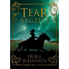 Agave Kiadó Erika Johansen - Tear végzete regény