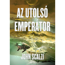 Agave Kiadó John Scalzi - Az utolsó emperátor regény
