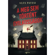 Agave Könyvek A meg sem történt gyilkosságok egyéb e-könyv