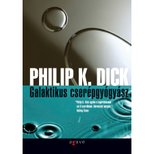 Agave Könyvek Galaktikus cserépgyógyász regény