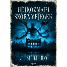 Agave Könyvek Hétköznapi szörnyetegek regény