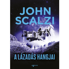 Agave Könyvek Kft John Scalzi - A lázadás hangjai regény