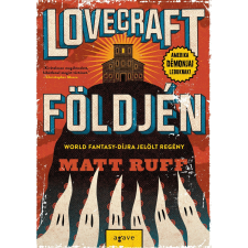 Agave Könyvek Kft LOVECRAFT FÖLDJÉN regény