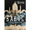 Agave Könyvek Kft R.F. Kuang - Bábel, avagy az erőszak szükségszerűsége