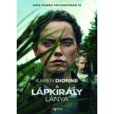 AGAVE KÖNYVEK KIADÓ KFT. Karen Dionne - A lápkirály lánya - filmes regény