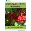 Agrihortico Cranberry, Lingonberry, Huckleberry