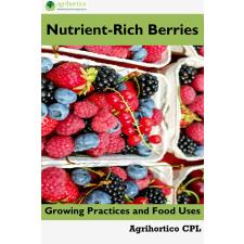 Agrihortico Nutrient-Rich Berries egyéb e-könyv