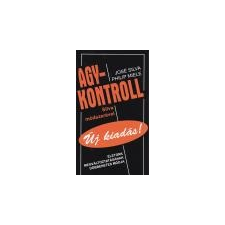 Agykontroll - Új kiadás! - José Silva - Philip Miele irodalom