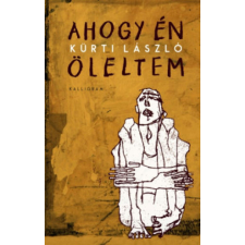 Ahogy én öleltem irodalom