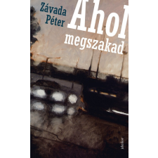  Ahol megszakad (7. kiadás) irodalom