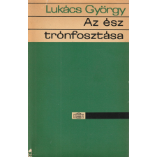 Akadémiai Az ész trónfosztása (1965) antikvárium - használt könyv