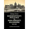 Akadémiai Kiadó Kormányzati politika és parlamaneti ellenzék  1910-1914