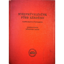 Akadémiai Kiadó Nyelvművelésünk főbb kérdései - Lőrincze Lajos szerk. antikvárium - használt könyv