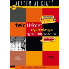 Akadémiai Kiadó Zrt Telc Német nyelvvizsga gyakorlófeladatokkal + virtuális melléklet + letölthető hanganyag nyelvkönyv, szótár