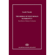 Akadémiai Kiadó Zrt. The riddle of west roman bankruptcy történelem