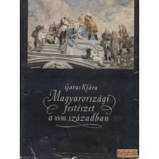 Akadémiai Magyarországi festészet a XVIII. században antikvárium - használt könyv