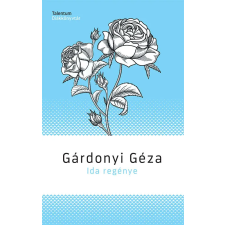 Akkord Kiadó Gárdonyi Géza - Ida regénye regény