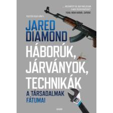 Akkord Kiadó Háborúk, járványok, technikák - A társadalmak fátumai történelem