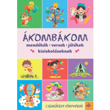 Ákombákom – Mondókák, versek, játékok kisiskolásoknak gyermek- és ifjúsági könyv