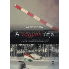 Akos Doma A vágyak útja irodalom