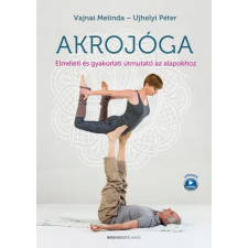  Akrojóga életmód, egészség