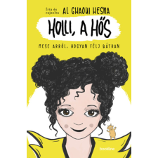 Al Ghaoui Hesna - Holli, a hős gyermek- és ifjúsági könyv