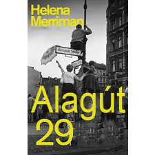Alagút 29 történelem