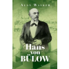 Alan Walker Hans von Bülow