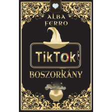 Alba Ferro - TikTok boszorkány egyéb könyv