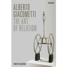  Alberto Giacometti – Tim Matthews idegen nyelvű könyv