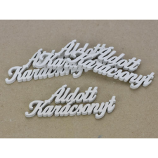  Áldott Karácsonyt felirat fehér 10cm 4db/csomag dekorációs kellék