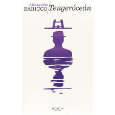 Alessandro Baricco BARICCO, ALESSANDRO - TENGERÓCEÁN - ÚJ! irodalom